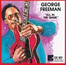 George Freeman/All In The Game